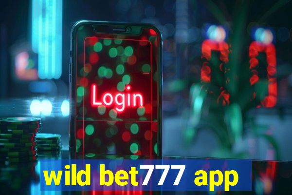 wild bet777 app